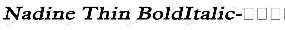Nadine Thin BoldItalic字体转换
